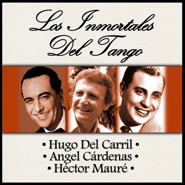 Los Inmortales del Tango