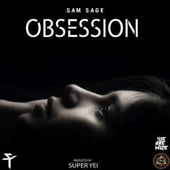 Obsession by Sam Sage