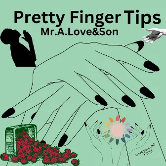 Pretty Finger Tips by Mr.A.Love