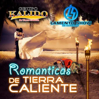 Romanticas de Tierra Caliente by Lamento Show De Durango