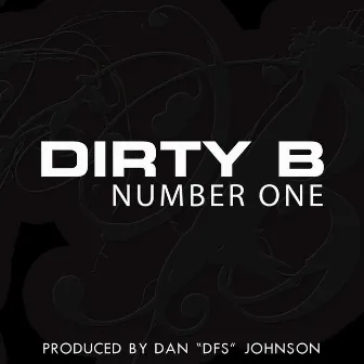 Number One by Dirty B