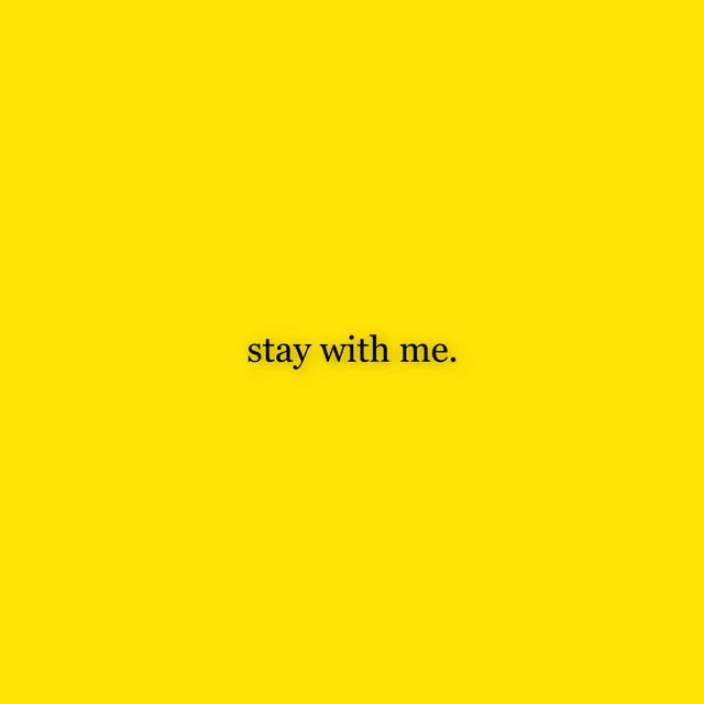 stay with me