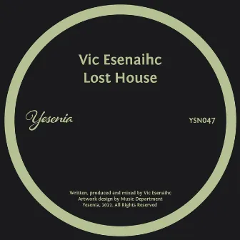 Lost House by Vic esenaihc