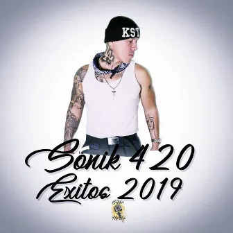 Éxitos 2019 by Sonik 420