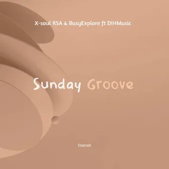 Sunday Groove by X-Soul RSA