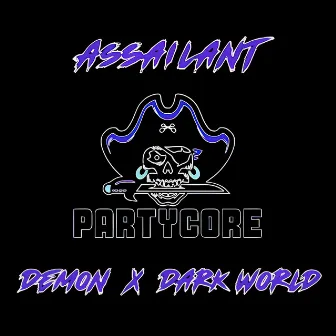 DEMON x DARK WORLD EP (Extended Version) [Extended Mix] by Assailant