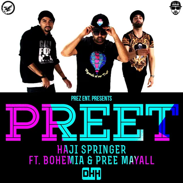 Preet (feat. Bohemia & Pree Mayall)