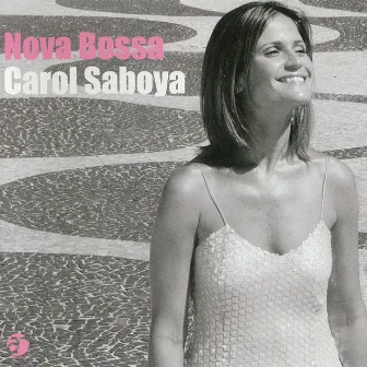 NOVA BOSSA by Carol Saboya