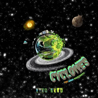 CYCLONES by King Keen