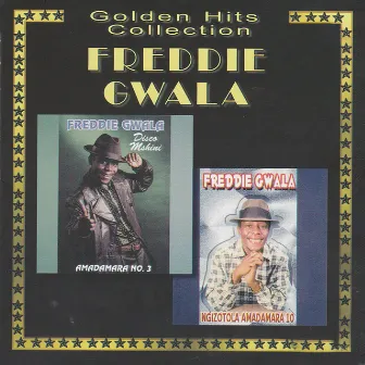 Golden Hits Collection by Freddie Gwala