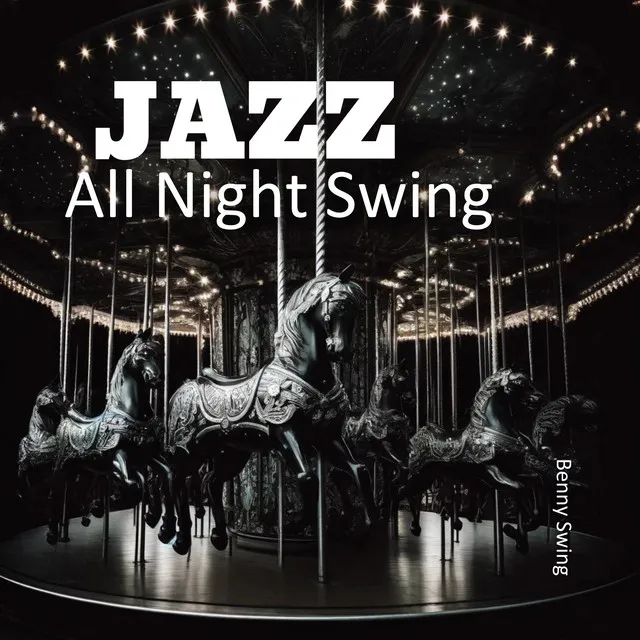 All Night Swing Jazz