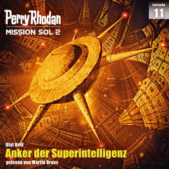 Anker der Superintelligenz (Perry Rhodan - Mission SOL 2 11) by Olaf Brill