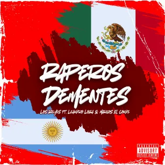 Raperos Dementes by Jabar Alvarado