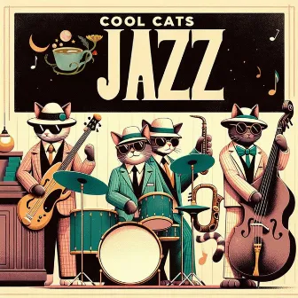 Cool Cats Jazz: Cool and Soft Sounds of R&B by All Mood Café