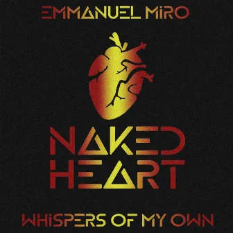 Whispers of My Own by Emmanuel Miro