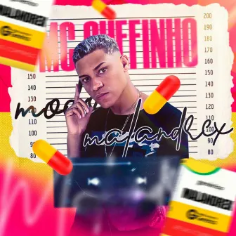 Modo Malandrex by MC Chefinho