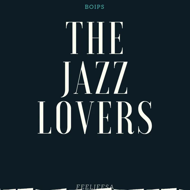 The Jazz Lovers (Instrumental Version)