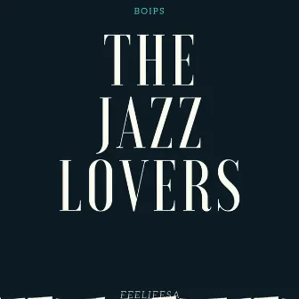 The Jazz Lovers (Instrumental Version) by Boips