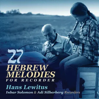 27 Hebrew Melodies for Recorders by Inbar Solomon