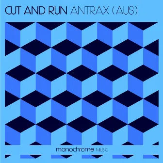 Cut and Run by Antrax (Aus)