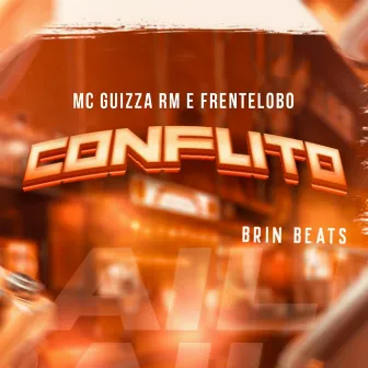 Conflito by Mc Guizza