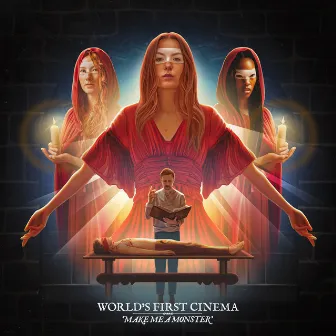 Make Me a Monster by World's First Cinema