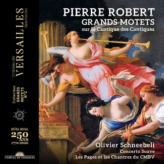 Robert: Grands motets sur le Cantique des Cantiques by Jean-Marc Aymes