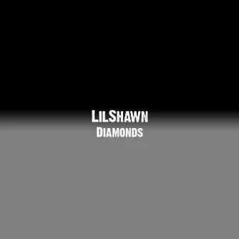 Diamonds by Lil Shawn