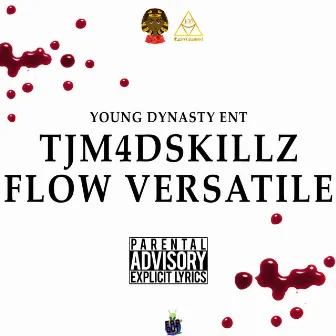 Flow Versetile by Tjm4dskillz