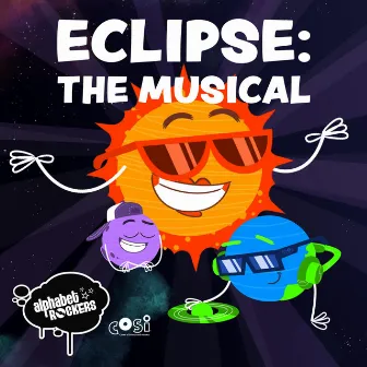 Eclipse: The Musical by Alphabet Rockers