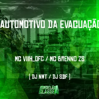 Automotivo da Evacuação by MC Viih OFC