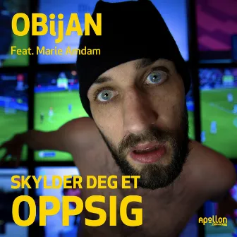 Skylder Deg Et Oppsig by Obijan