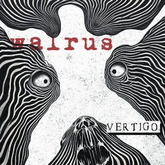 Vertigo by Walrus