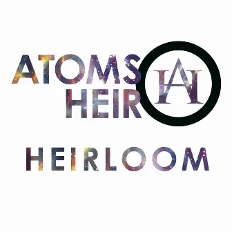 Heirloom by Atoms Heir