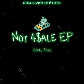 Not 4$ale EP by Vessel Piece