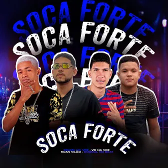 Soca Forte by Xcama na Voz