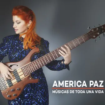 Músicas de Toda una Vida by América Paz