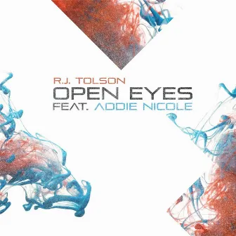 Open Eyes (feat. Addie Nicole) by R.J. Tolson