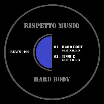 Hard Body by Rispetto Musiq