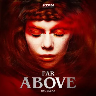 Far Above by Ida Elena