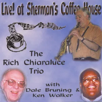 Live! at Sherman's Coffee House by Dale Bruning