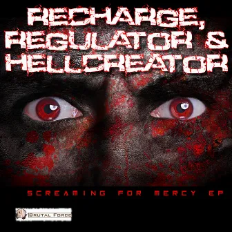 Screaming for Mercy EP by Recharge