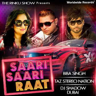 Saari Saari Raat by Taz Stereo Nation