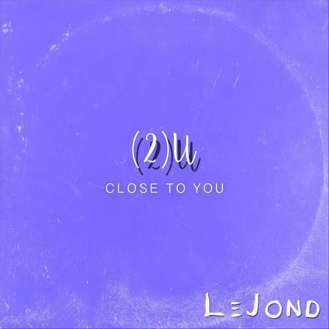 Close to You