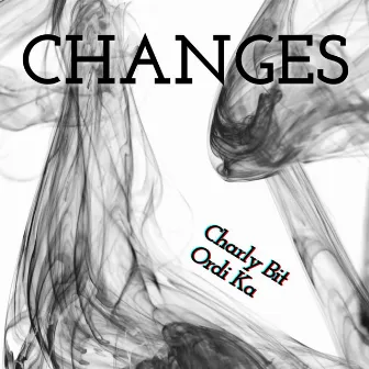 Changes by Charly Bit