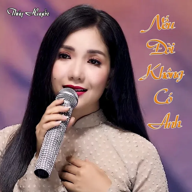 Nếu Đời Không Có Anh