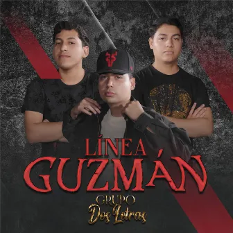 Línea Guzmán by Unknown Artist