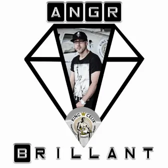 Brillant by ANGR