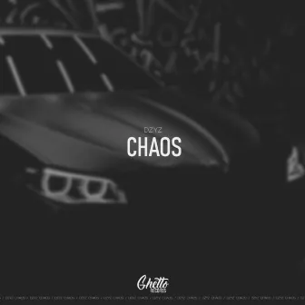 Chaos by DZYZ