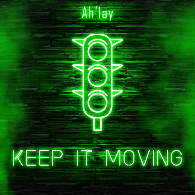 Keep It Moving